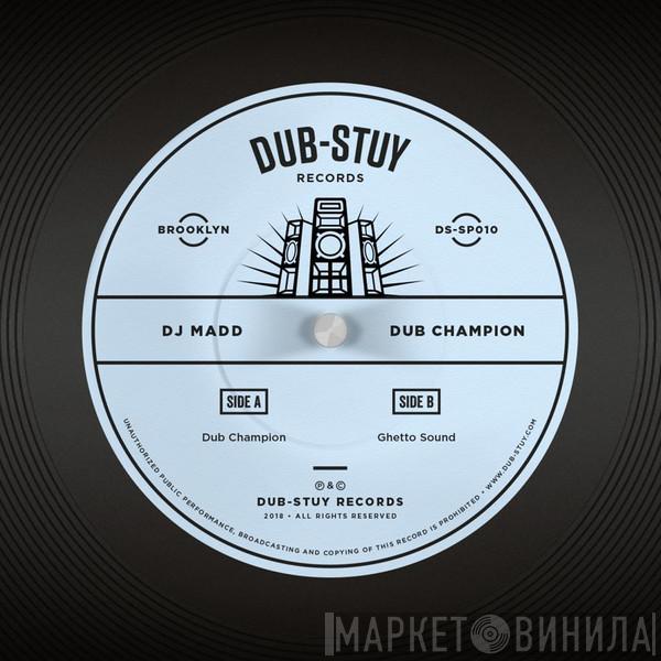 DJ Madd - Dub Champion
