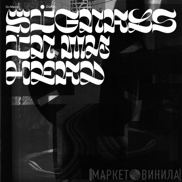 DJ Manny  - Signals In My Head