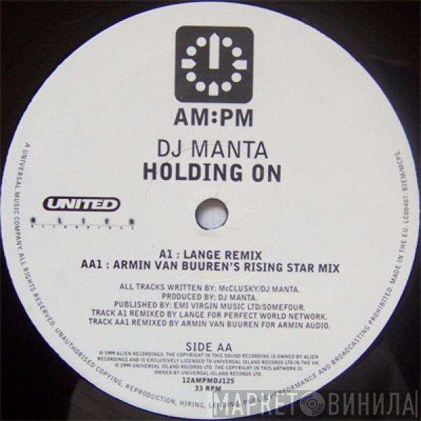 DJ Manta - Holding On
