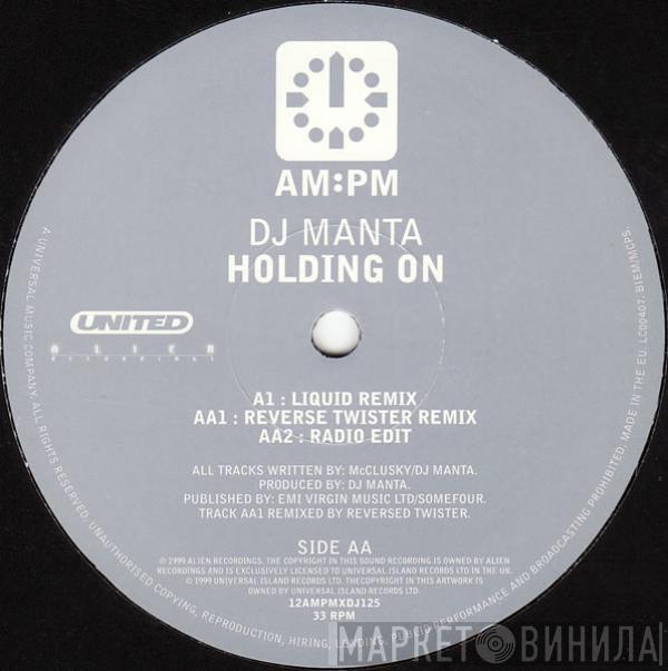DJ Manta - Holding On