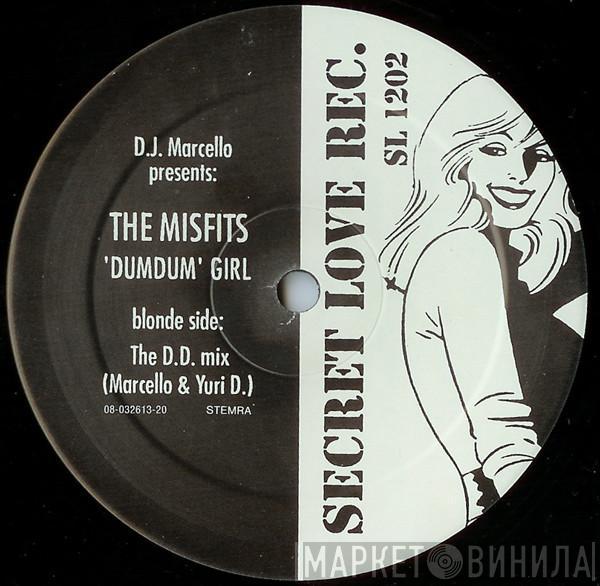 DJ Marcello, The Misfits - Dumdum Girl