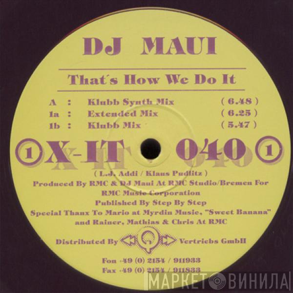 DJ Maui - That's How We Do It