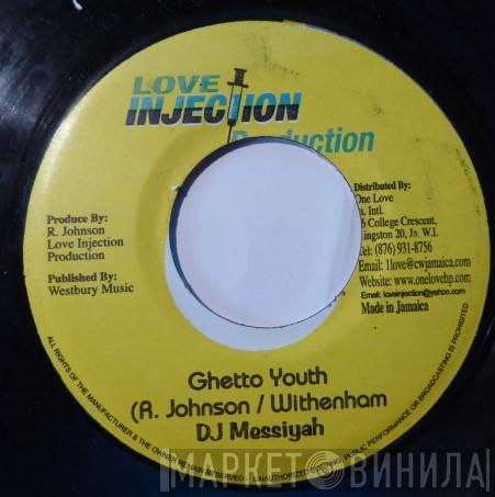 DJ Messiyah - Ghetto Youth