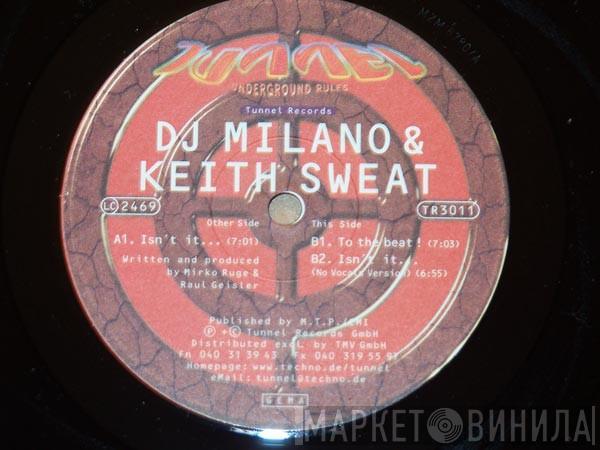 DJ Mirko Milano, Keith Sweat  - Isn't It...