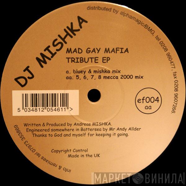DJ Mishka - Mad Gay Mafia Tribute E.P