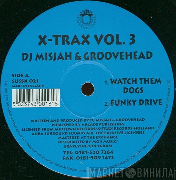 DJ Misjah & DJ Groovehead - X-Trax Vol. 3