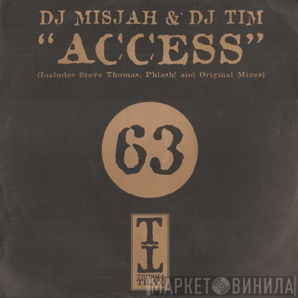 DJ Misjah & DJ Tim - Access