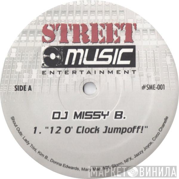 DJ Missy B, Tariq - 12 O'Clock Jumpoff! / React To The B Side