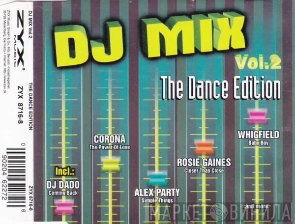  - DJ Mix Vol. 2 - The Dance Edition