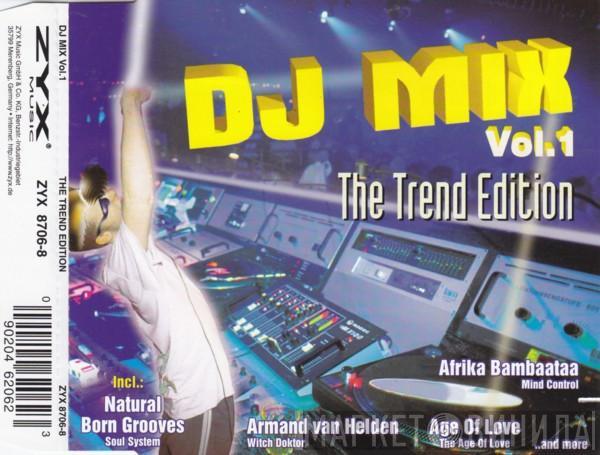  - DJ Mix Vol. 1 - The Trend Edition