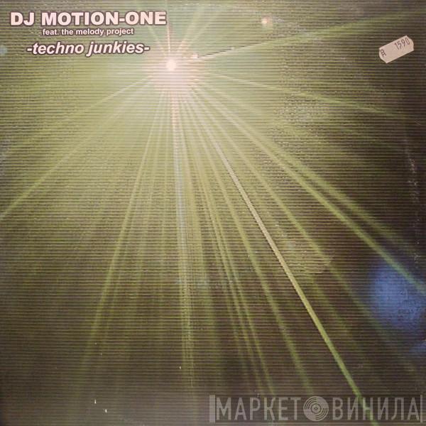 DJ Motion-One, The Melody Project - Techno Junkies