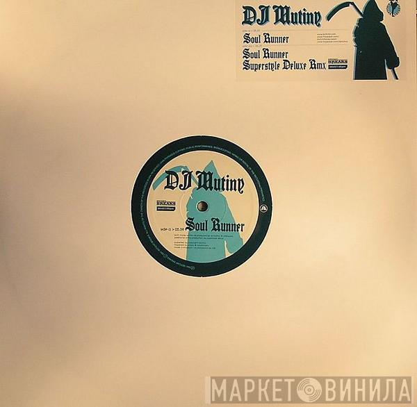 DJ Mutiny - Soul Runner