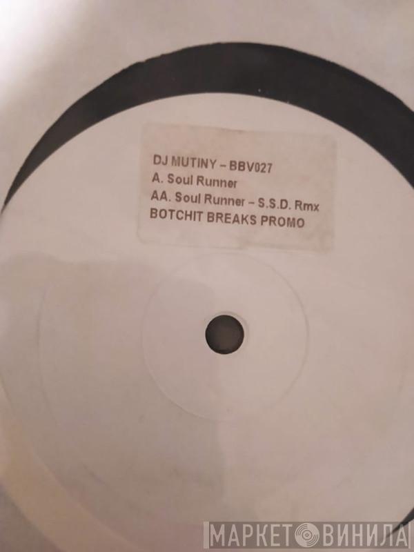 DJ Mutiny - Soul Runner