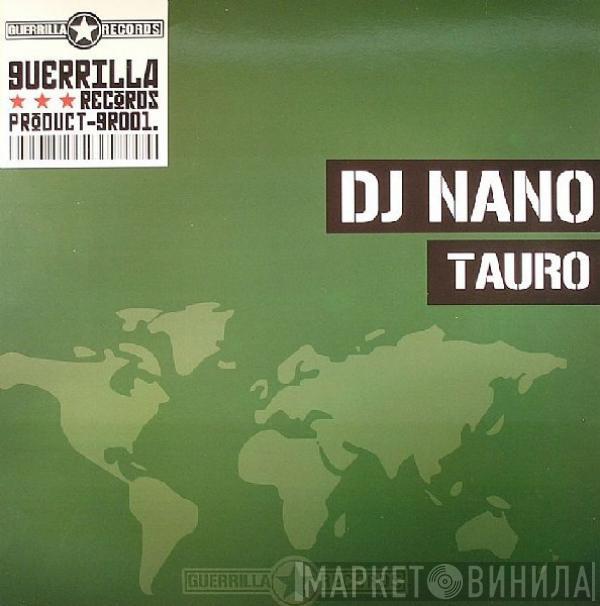 DJ Nano - Tauro