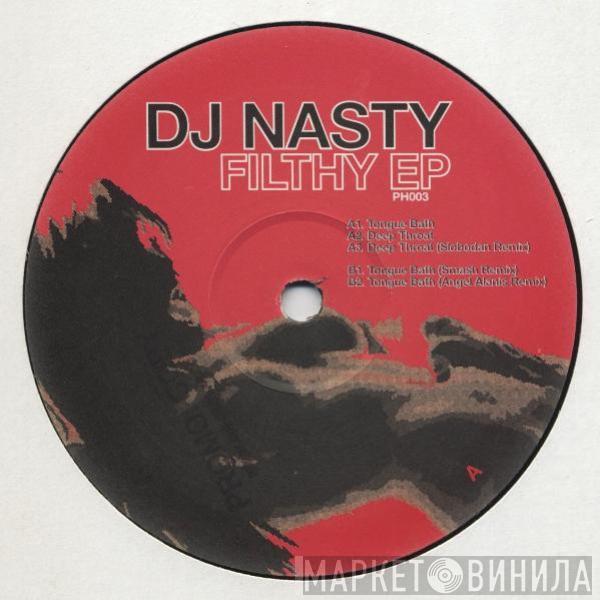  DJ Nasty  - Filthy EP