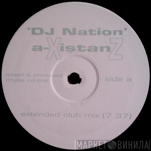 DJ Nation  - A-xistanZ