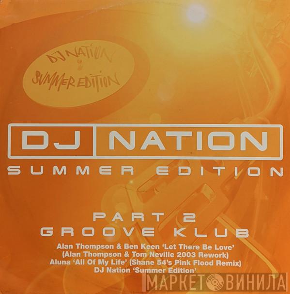  - DJ Nation Summer Edition (Part 2)