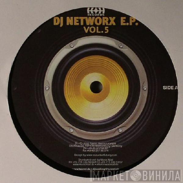  - DJ Networx E.P. Vol. 5