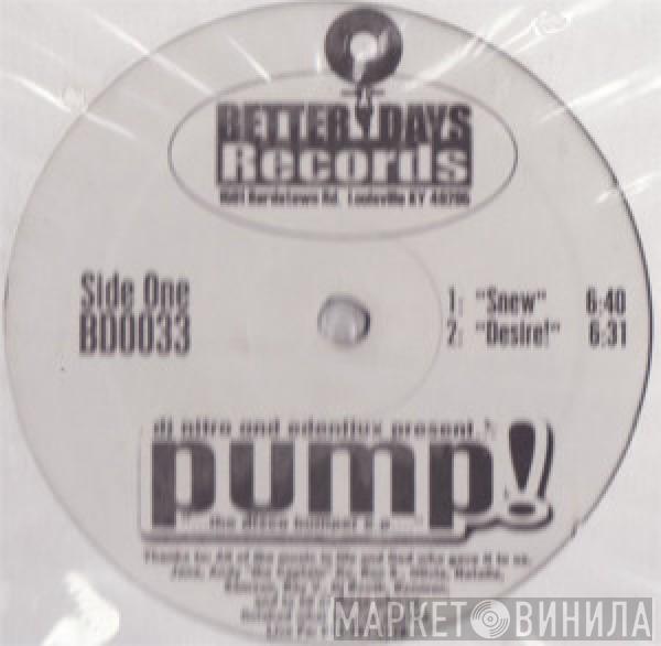 DJ Nitro , Edenflux, Pump! - Disco Bumper EP!