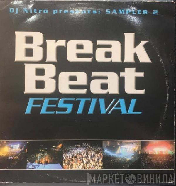 DJ Nitro - Sampler 2 - Breakbeat Festival