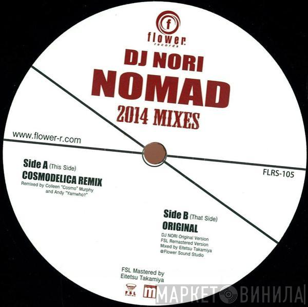 DJ Nori - Nomad (2014 Mixes)
