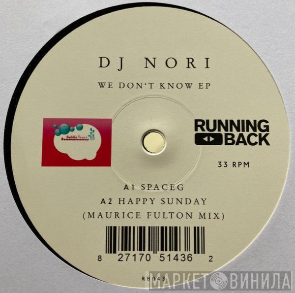 DJ Nori - We Don't Know EP