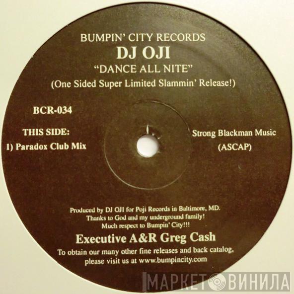 DJ Oji - Dance All Nite (Paradox Club Mix)