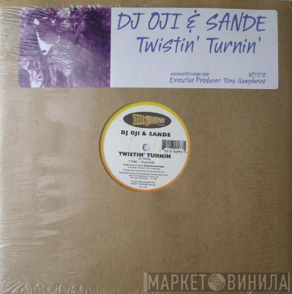 DJ Oji, Sandé - Twistin' Turnin