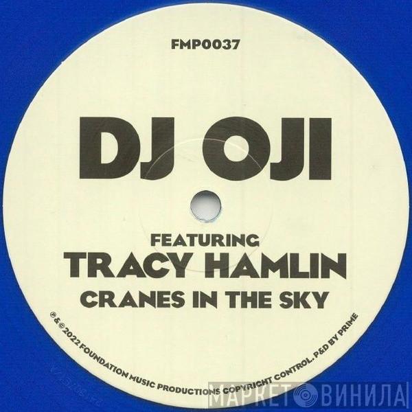 DJ Oji, Tracy Hamlin - Cranes In The Sky
