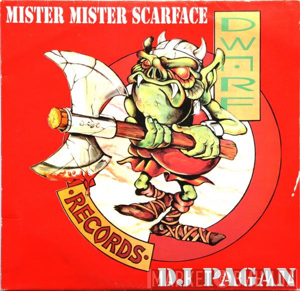 DJ Pagan - Mister Mister Scarface