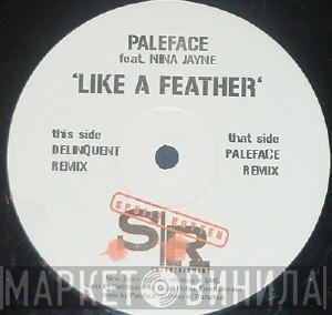 DJ Paleface, Nina Jayne - Like A Feather