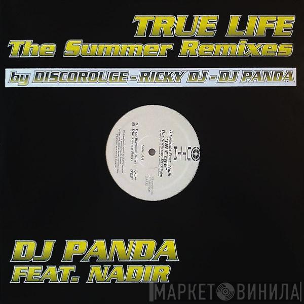 DJ Panda, Nadir - True Life (The Summer Remixes)