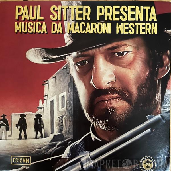 DJ Paul Sitter - Musica Da Macaroni Western