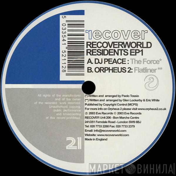DJ Peace, Orpheus 2 - Recoverworld Residents EP 1