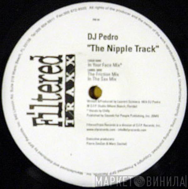 DJ Pedro - The Nipple Track