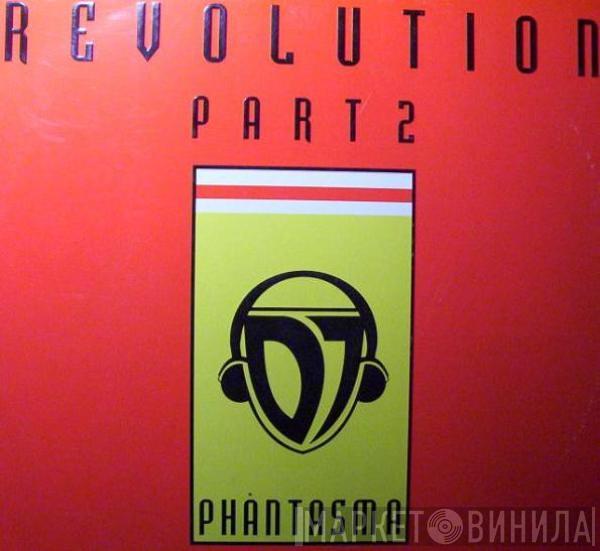 DJ Phantasma - Revolution Part 2