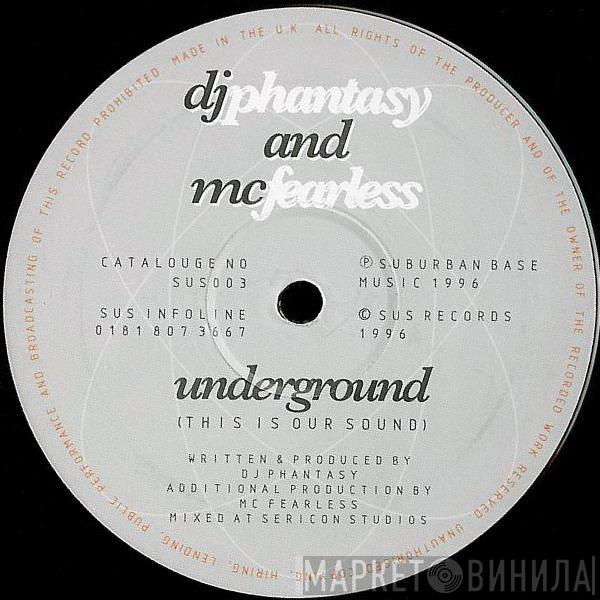 DJ Phantasy, MC Fearless - Underground (This Is Our Sound)