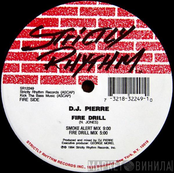 DJ Pierre - Blazing Inferno / Fire Drill