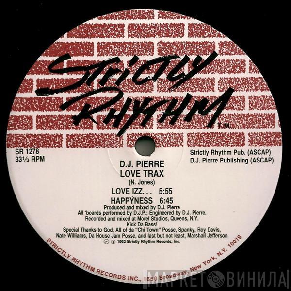 DJ Pierre - Love Trax