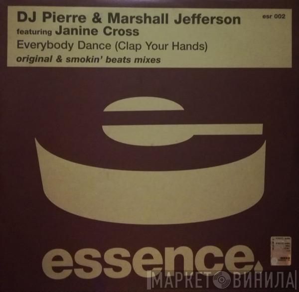 DJ Pierre, Marshall Jefferson, Janine Cross - Everybody Dance (Clap Your Hands)