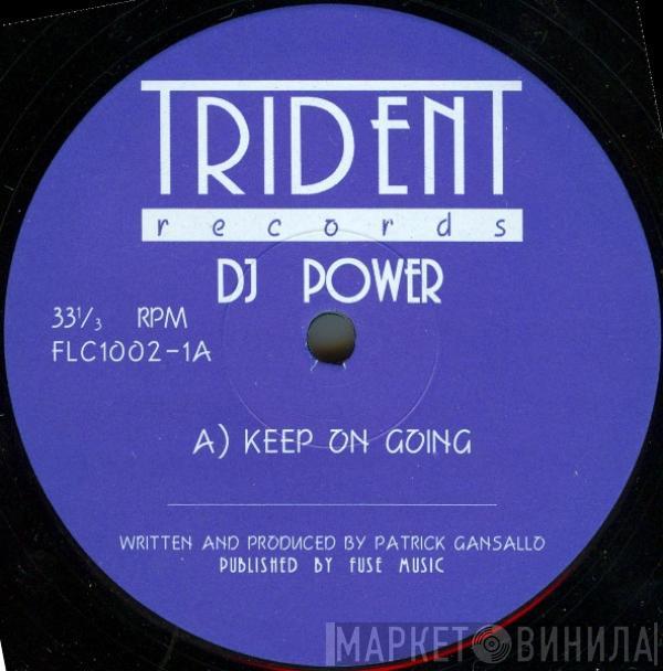 DJ Power  - Keep On Going / Watch Dis