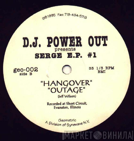 DJ Power Out - Serge E.P. #1