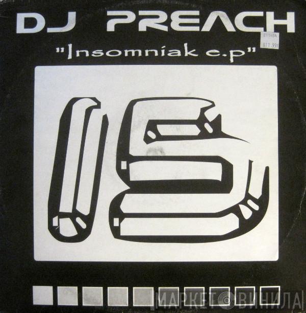 DJ Preach - Insomniak EP