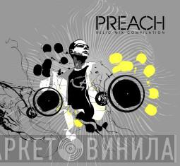 DJ Preach - Relic Mix Compilation