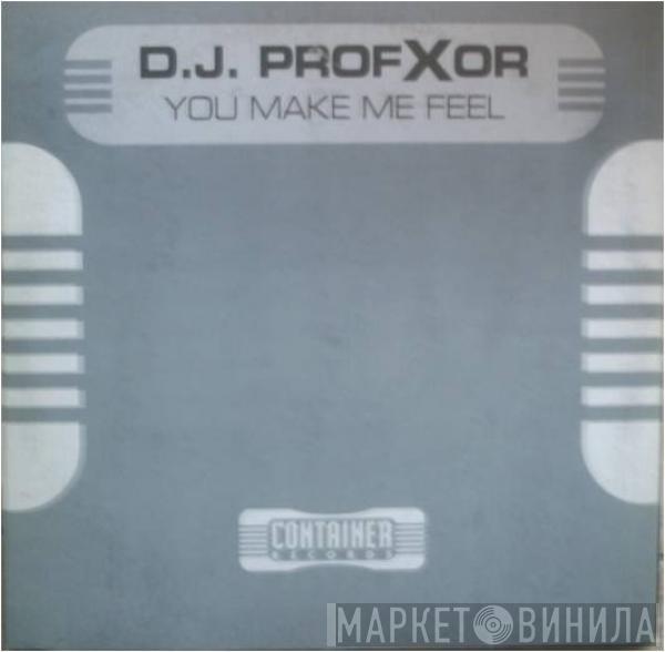  DJ Professor  - You Make Me Feel