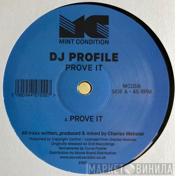 DJ Profile - Prove It