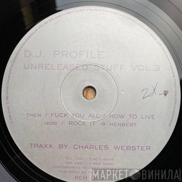 DJ Profile - Unreleased Stuff Vol. 3/4