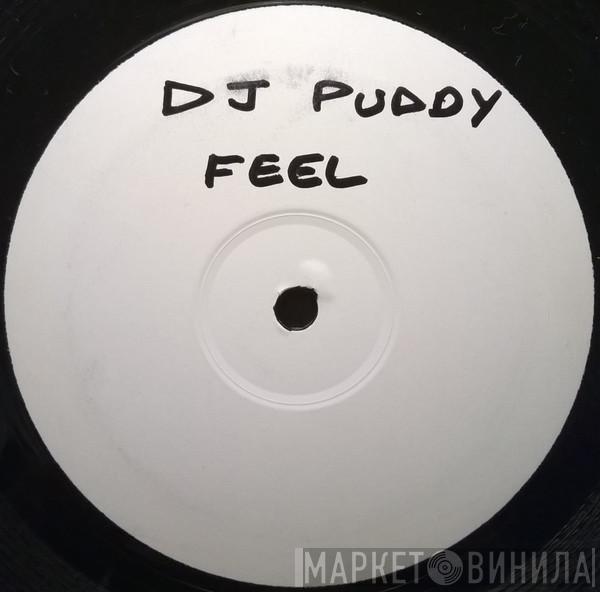 DJ Puddy - Feel