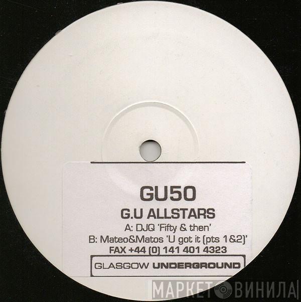 DJ Q, Mateo & Matos - Fifty And Then / You Got It
