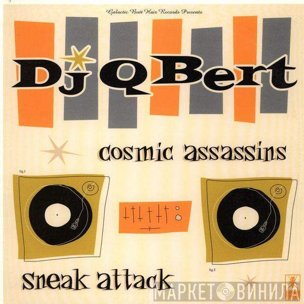 DJ Q - Cosmic Assassins / Sneak Attack